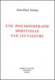 UNE PSYCHOTHÉRAPIE SPIRITUELLE..., 1990.