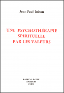 UNE PSYCHOTHÉRAPIE SPIRITUELLE..., 1990.